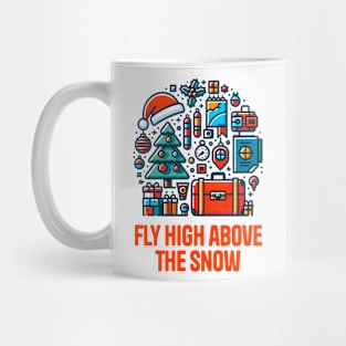 Fly high above the snow Mug